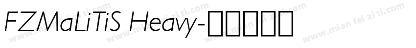FZMaLiTiS Heavy字体转换